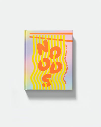 Thames and Hudson - Noods: 80 Slurpable Noodle Recipes from Asia